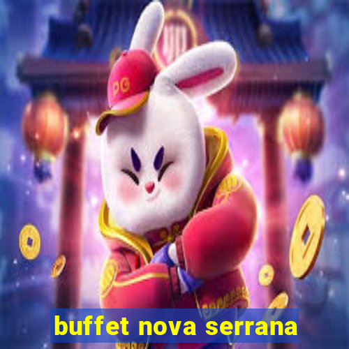 buffet nova serrana